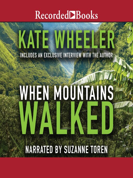 Title details for When Mountains Walked by Kate Wheeler - Wait list